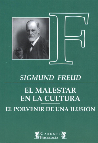 Malestar En La Cultura / Porvenir Ilusion - Freud - Terramar