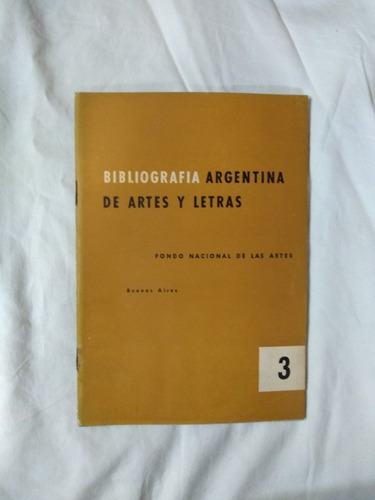 Bibliografía Argentina De Artes Y Letras 3