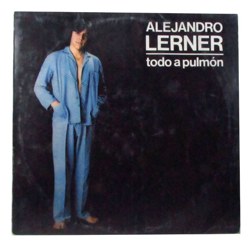 Disco Vinilo Lp Alejandro Lerner - Todo A Pulmón