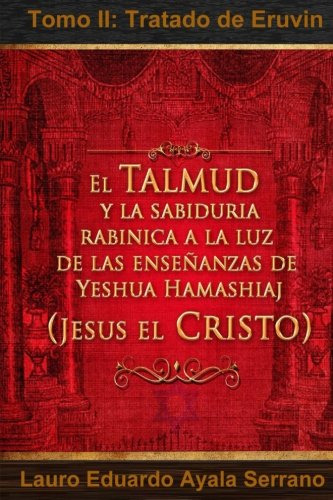 El Talmud Y La Sabiduria Rabinica A La Luz De Las Enseñanzas