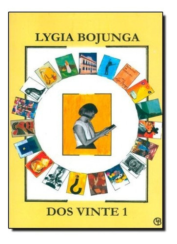 Dos Vinte 1, De Bojunga, lygia., Vol. 0. Editora Casa Lygia Bojunga, Capa Mole, Edição 1 Em Português, 2007