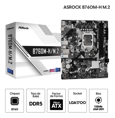 Placa Madre Asrock B760m-h M.2, Lga1700. Ddr5, Matx