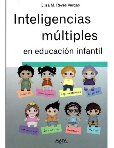 Libro Inteligencias Múltiples En La Educación Infantil. 