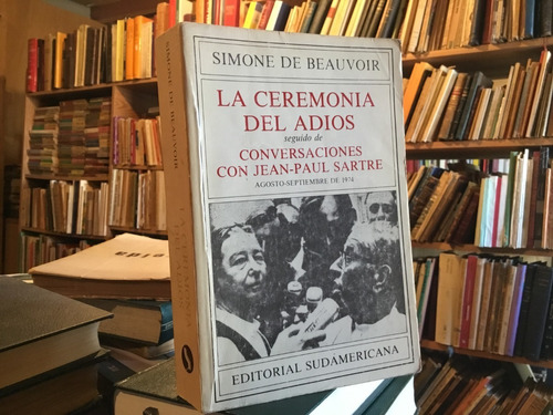 Simone De Beauvoir Ceremonia Del Adiós Conversaciones Sartre