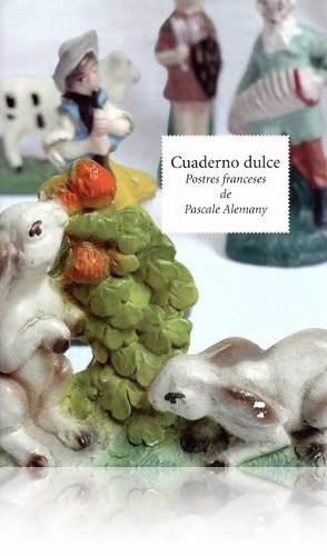 Cuaderno Dulce: Postres Franceses