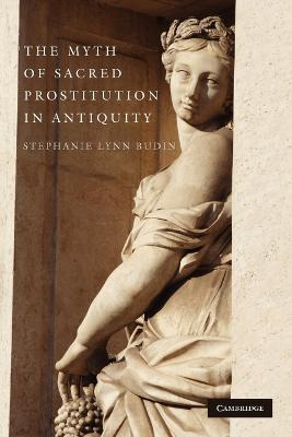 Libro The Myth Of Sacred Prostitution In Antiquity - Step...