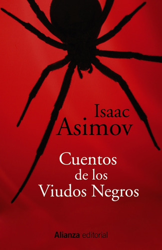 Cuentos de los Viudos Negros, de Asimov, Isaac. Serie 13/20 Editorial Alianza, tapa blanda en español, 2015