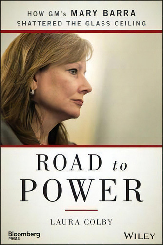 Road To Power, De Laura Colby. Editorial John Wiley Sons Inc, Tapa Dura En Inglés