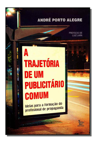 Libro Trajetoria De Um Publicitario Comum A De Alegre Andre