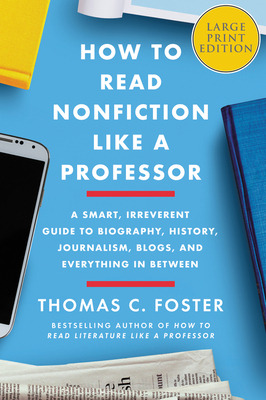 Libro How To Read Nonfiction Like A Professor: A Smart, I...