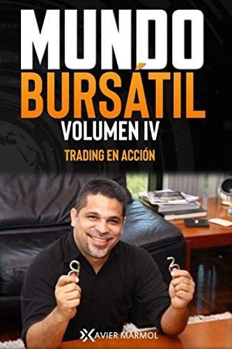 Libro: Mundo Bursátil: Trading En Acción (spanish Edition)