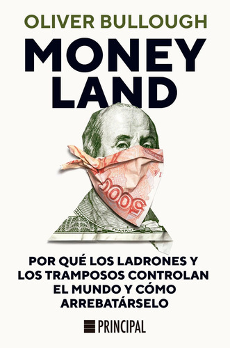 Moneyland, De Bullough, Oliver. Editorial Principal De Los Libros, Tapa Blanda En Español