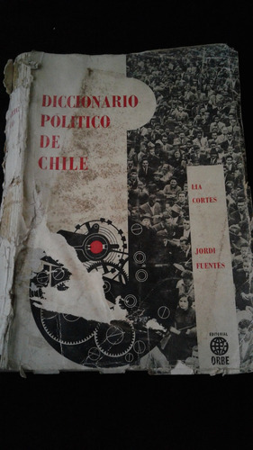 Dicc. Político De Chile Jordi Fuentes Y Lia  Cortés Bru03