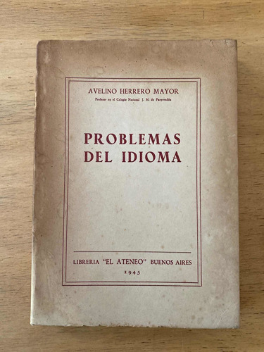 Problemas Del Idioma - Herrero Mayor, Avelino