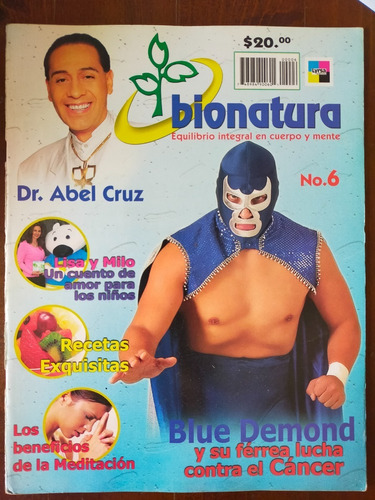 Blue Demon Jr. En Revista Bionatura Año-2007 Dr. Abel Cruz