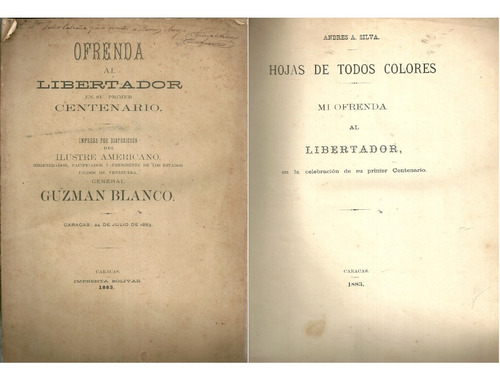 Ofrenda Al Libertador En Su Primer Centenario 1883 