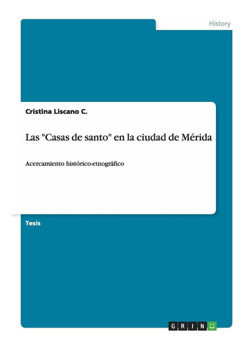 Libro Las  Casas De Santo  En La Ciudad De Mérida: Acer Lhs1