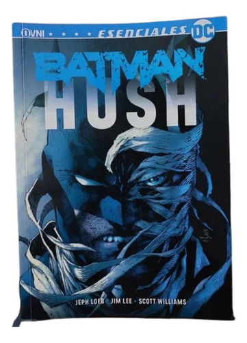 Batman Hush - Jeph Loeb - Jim Lee - Ovni Press (ltc)