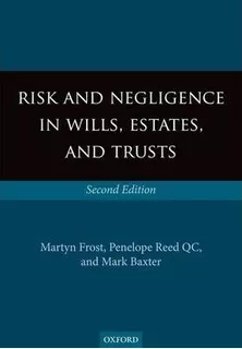 Risk And Negligence In Wills, Estates, And Trusts - Marty...
