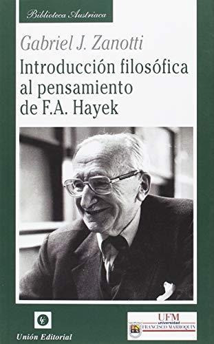 Introducion Filosofica Al Pensamiento De F.a. Hayek - Union