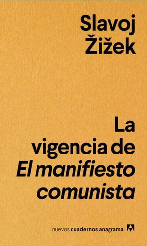 Libro La Vigencia De El Manifiesto Comunista - Slavoj Zizek