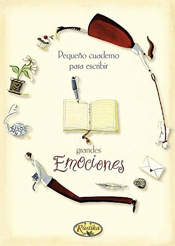 El Placer De Escribir 2 : Pequeño Cuaderno Para Escribir Grandes Emociones, De Todolibro. Editorial Rustica Ediciones, Tapa Blanda En Español, 2013