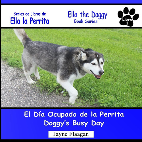 Libro: El Día Ocupado De La Perrita (ella The Doggy) (spanis