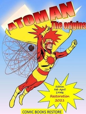 Atoman Superhero, The Comic Book - Comic Books Restore