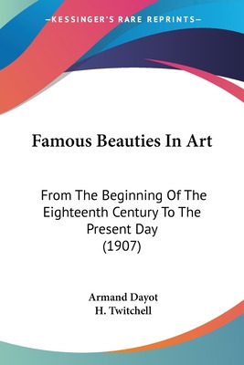 Libro Famous Beauties In Art: From The Beginning Of The E...