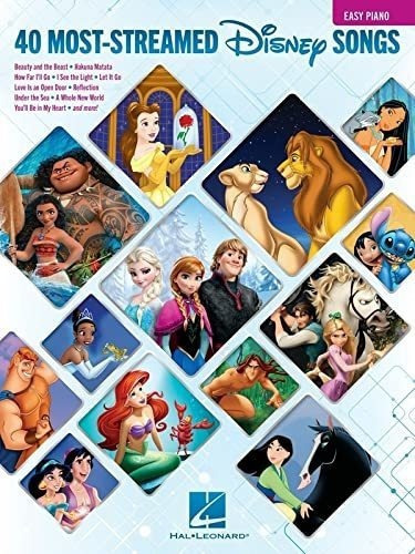 The 40 Most-streamed Disney Songs Easy Piano Songboo, De Disney. Editorial Hal Leonard En Inglés