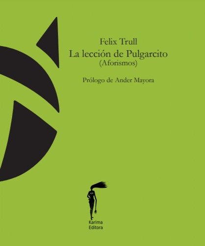 La Lecciãâ³n De Pulgarcito, De Trullo Herrera, José Luis. Editorial Karima Editora, Tapa Blanda En Español