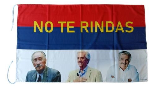 Bandera Frente Amplio No Te Rindas Seregni, Vazquez Y Mujica