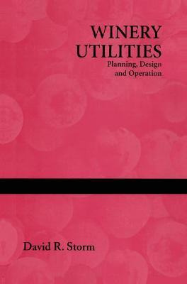 Libro Winery Utilities: Planning, Design And Operation - ...
