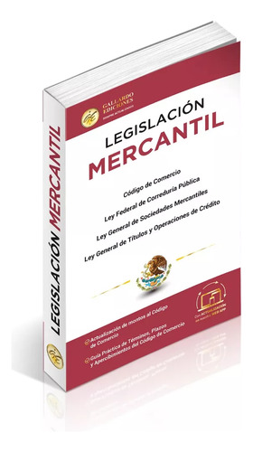  Legislación Esencial Mercantil 2024. Código De Comercio. Guía Práctica De Términos, Plazos Y Apercibimientos. Ley General De Títulos Y Operaciones De Crédito. Ley Federal Correduría Pública. Web App