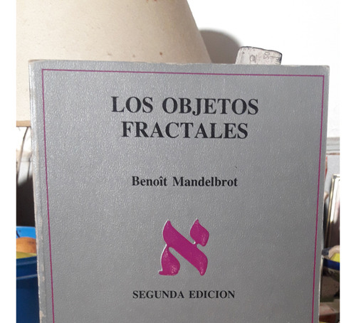 Los Objetos Fractales / Benoit Mandelbrot (Usado)