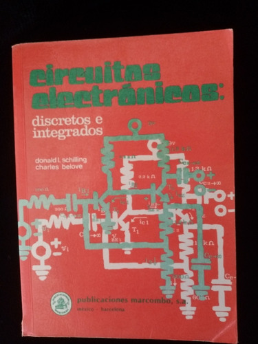 Libro Técnico Circuitos Electrónicos Donald I. Schiling