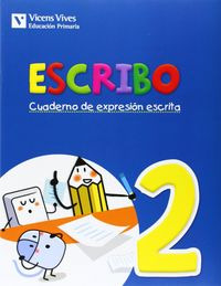 Escribo. Cuaderno Expresion Escrita 2 (libro Original)