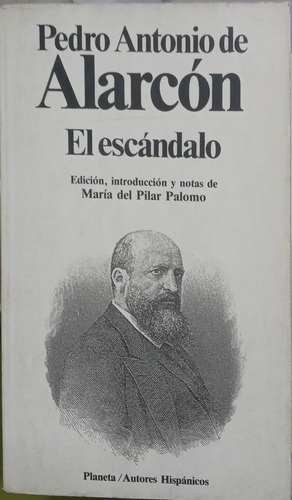 Escandalo, El  - De Alarcon Pedro Antonio