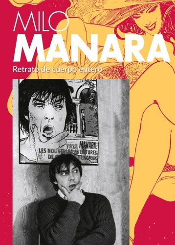 Milo Manara. Retrato De Cuerpo Entero, De Manara, Milo. Editorial Plan B Publicaciones, S.l., Tapa Dura En Español
