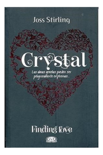 Crystal - Finding Love - Joss Stirling - V & R