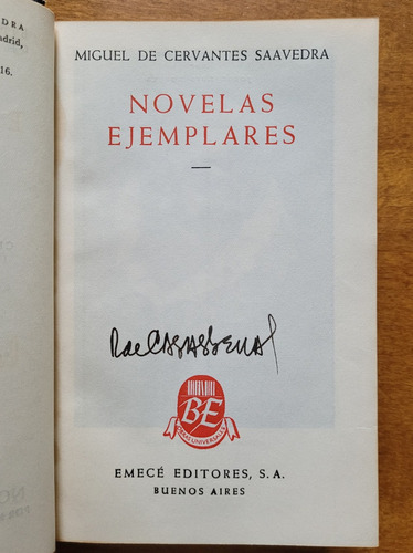 Novelas Ejemplares - Miguel D Cervantes. Jorge Luis Borges M