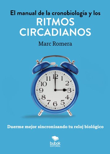 El Manual De La Cronobiologia Y Los Ritmos Circadianos - Rom
