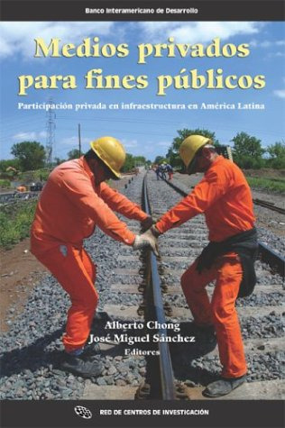 Libro Medios Privados Para Fines Publicos Participacion Priv