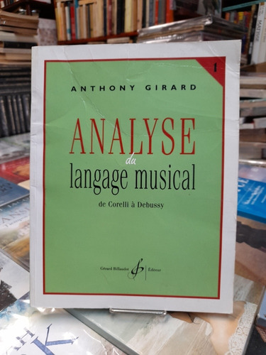 Analyse Du Langage Musical / A Girard /  Edita Billaudot