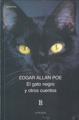 Gato Negro Y Otros Cuentos/l  *630* - Poe - Losada         