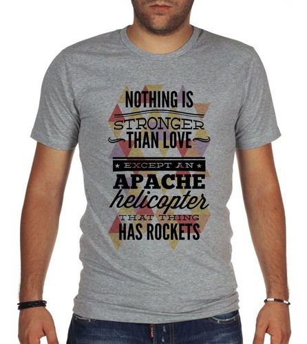 Remera De Hombre Nothing Stronger Than Love Except An Apac