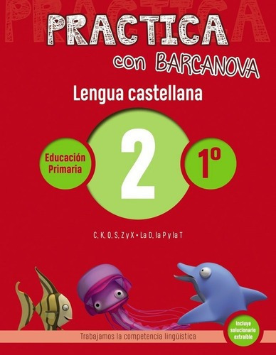 Practica con Barcanova 2. Lengua castellana, de Camps, Montse. Editorial BARCANOVA en español
