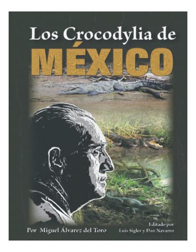 Crocodylia De México - Edición Española