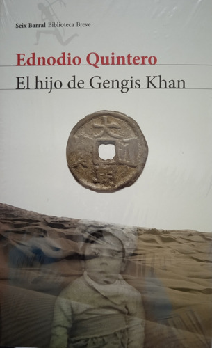 El Hijo De Gengis Khan (nuevo) / Ednodio Quintero 