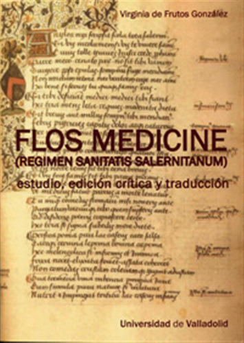 Flos Medicine (regimen Sanitatis Salernitanum)  -  Frutos G